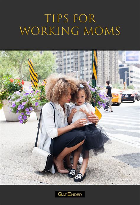 Tips For Working Moms Working Mom Tips Time Management Tips Self