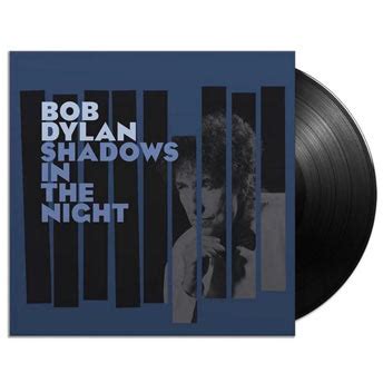 Bob Dylan Shadows In The Night LP CD Lp Midway