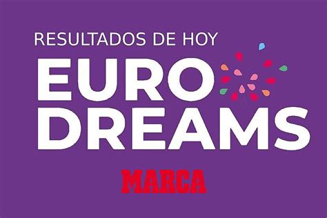 EuroDreams Hoy Resultado Del Sorteo Del Lunes 9 De Diciembre Marca