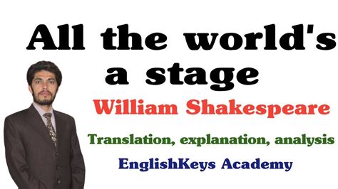 All The World S A Stage By William Shakespeare Translation