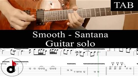 Smooth Santana Solo Guitar Cover Tab Youtube