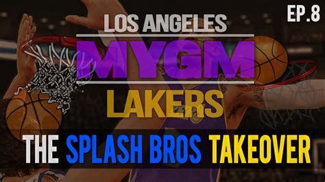 Nba K My Gm Mode Ep Los Angeles Lakers The Splash Bros