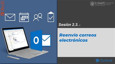 Outlook 365 Sesión 2 3 Reenviar correos electrónicos YouTube