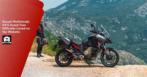 Ducati Multistrada V4 S Grand Tour Officially Listed On The Website