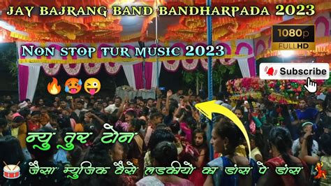 Jay Bajrang Band 2023 New Timli Song Tur Music Pe लोडकियो का Dance