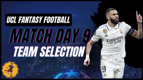 Ucl Fantasy Match Day Team Selection Qf St Leg Uefa