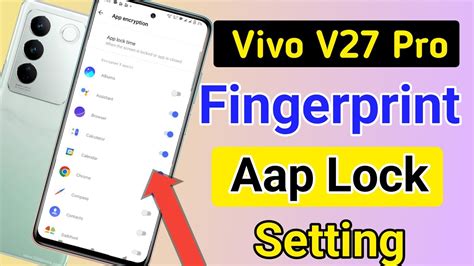 Vivo V27 Pro Fingerprint App Lock Vivo V27 Pro Me App Lock Kaise Kare