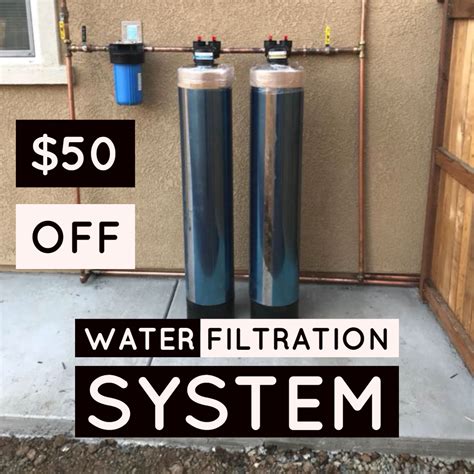 50 Off Whole House Filtration System Super Brothers Plumbing Heating And Air