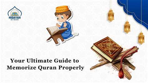 10 Memorization Tips Your Ultimate Guide To Memorize Quran