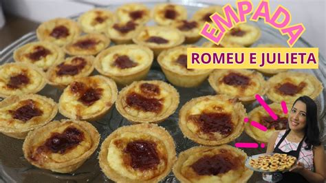 Como Fazer Empadinha Romeu E Julieta Empada De Queijo E Goiabada