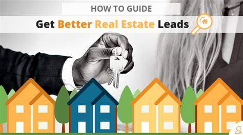 How To Get Better Real Estate Leads Searchbug Blog