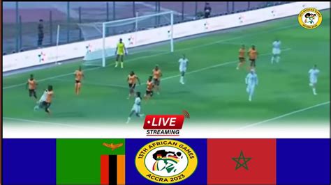 LIVE Zambia Vs Morocco Women S Full Stream African Games Women S