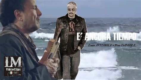 E Ancora Tiempo Enzo Avitabile E Pino Daniele Video Dailymotion