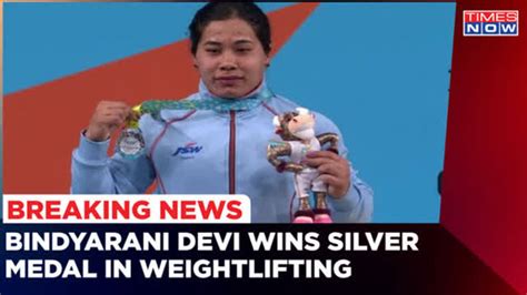 Cwg India Shines Bindyarani Devi Bags Silver Medal In