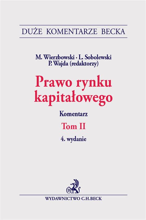 Prawo Rynku Kapita Owego Tom Ii Komentarz Wydanie Marek