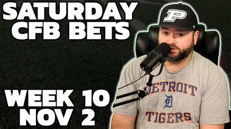 Saturday Cfb Bets Week 10 College Football Picks With Kyle Kirms