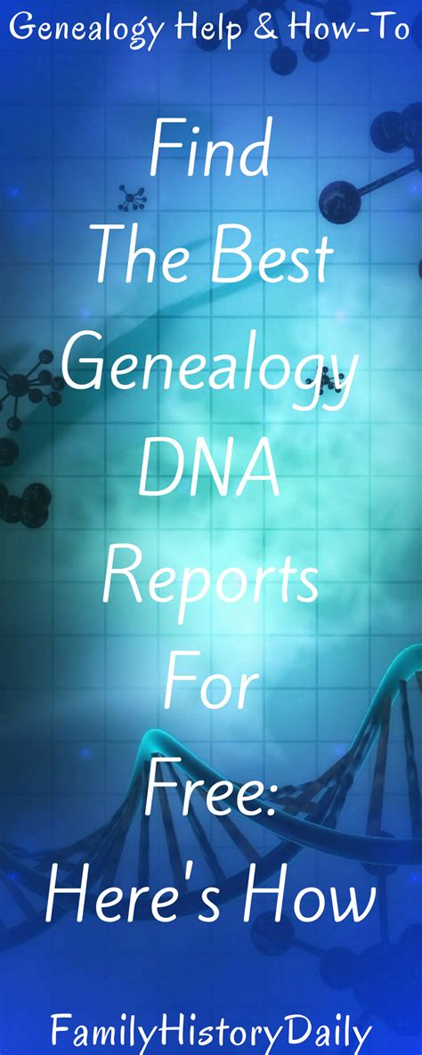 Some Of The Best Genealogy DNA Reports Are Free Here S Where To Find