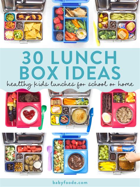 30 School Lunch Ideas Kids Actually Eat! (Grades 1-5) | Baby Foode