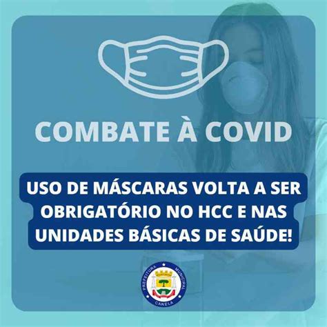 Uso De M Scaras Volta A Ser Obrigat Rio No Hcc E Nas Unidades B Sicas