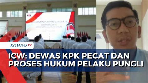 ICW Desak Dewas KPK Untuk Pecat Dan Proses Hukum Pegawai KPK Yang