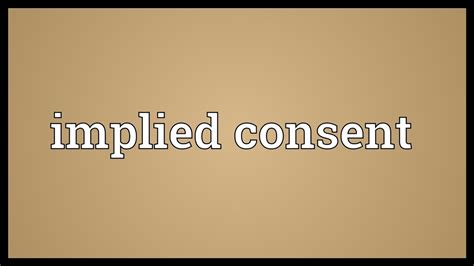 Implied Consent Meaning Youtube