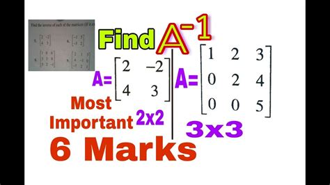 Find A Inverse Of A 2x2 And 3x3 Matrix Youtube