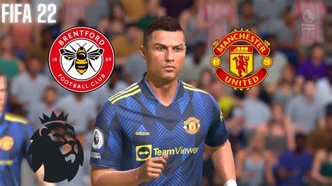 Fifa 22 Brentford Vs Manchester United Premier League Season 2021