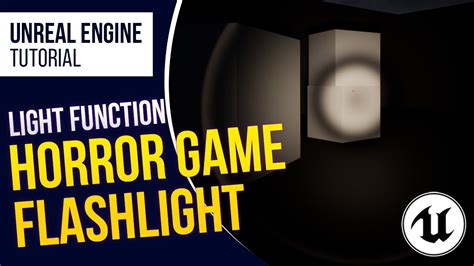 Ue L Horror Game Flashlight Using Light Function L Minute Tutorial L