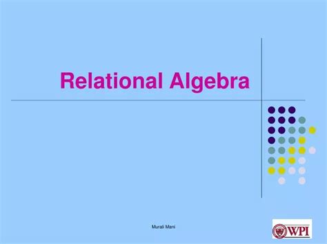 Ppt Relational Algebra Powerpoint Presentation Free Download Id588386