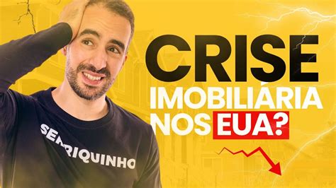 CRISE IMOBILIÁRIA NOS EUA Como isso vai afetar os REITs YouTube