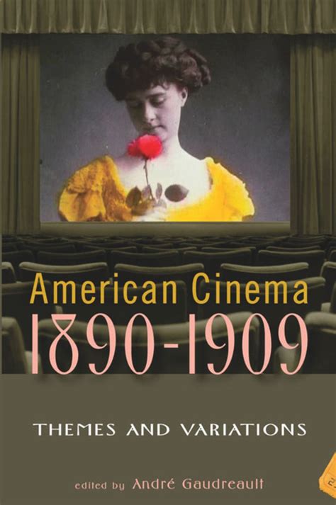 American Cinema 1890 1909