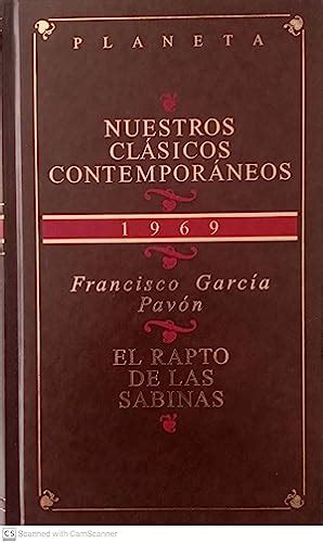 Francisco Garc A Pav N El Rapto De Las Sabinas Pensamiento Libre