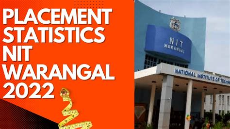 PLACEMENT STATISTICS NIT WARANGAL 2022 ALMOST 75 YouTube