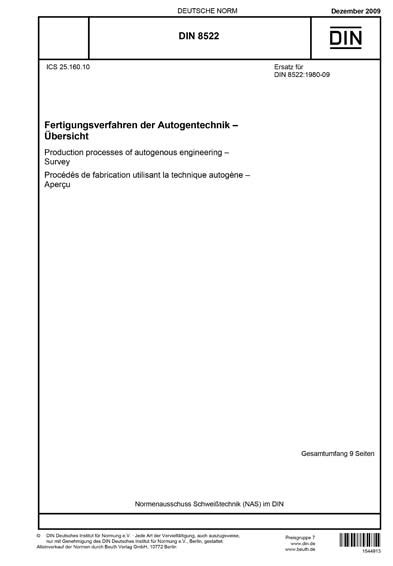DIN 8522:2009 DE - Fertigungsverfahren der Autogentechnik - Übersicht ...