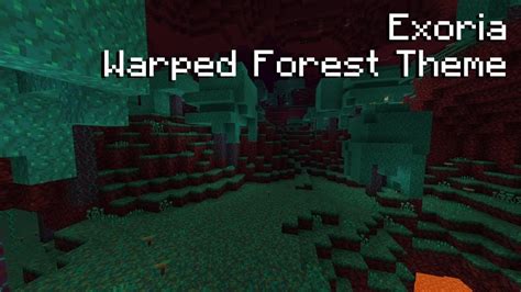 Exoria Minecraft Warped Forest Theme Youtube