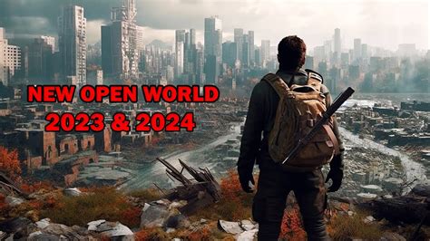 Top 15 NEW Upcoming OPEN WORLD Games Of 2023 2024 YouTube