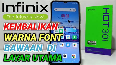 Cara Mengembalikan Warna Font Seperti Semula Infinix Hot I Youtube