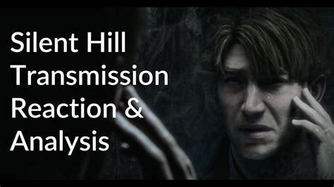 Silent Hill Transmission Reaction And Analysis YouTube