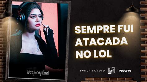 SEMPRE FUI ATACADA NO LOL Cortes Do Boteco Caju YouTube