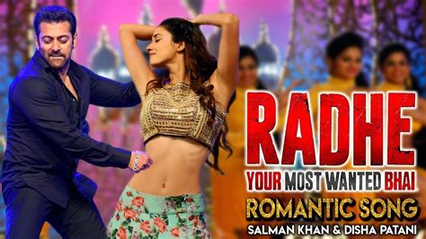 Radhe Romantic Song | Salman khan | Disha Patani | Radhe Your Most ...