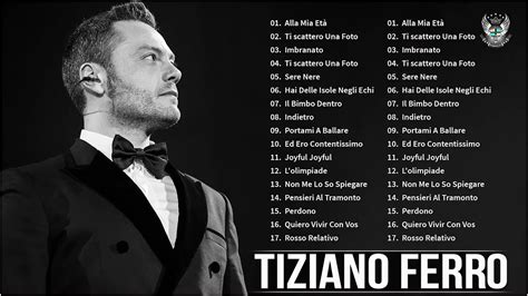 Le Migliori Canzoni Di Tiziano Ferro I Successi Di Tiziano Ferro Il