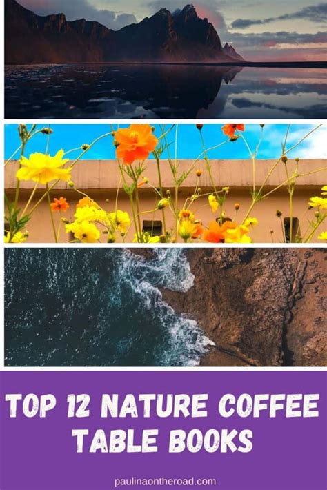 12 Beautiful Nature Coffee Table Books - Paulina on the road