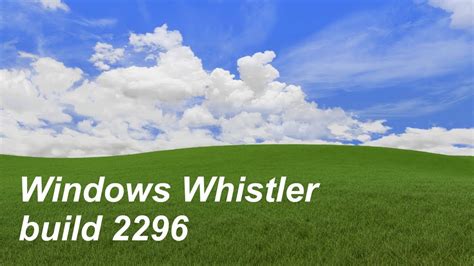 Windows Whistler Build 2296 YouTube