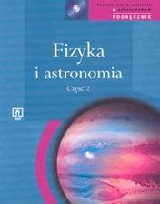 Podręcznik szkolny Fizyka i astronomia Część 2 Podręcznik z płytą CD