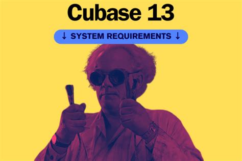 Cubase 13 System Requirements: What You Need To Know