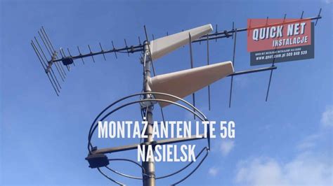 Monta Anten Lte G Nasielsk Quick Net Instalacje