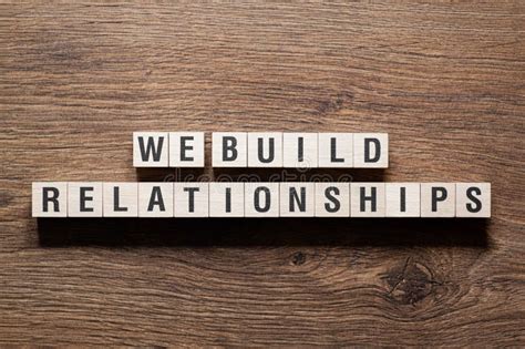 We Build Relationships Word Concept On Building Blocks Text Stock