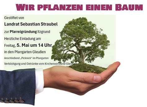 Wir Pflanzen Einen Baum Itzgrund Evangelisch De