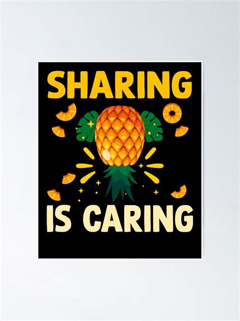 Sharing Is Caring Upside Down Pineapple Swinger Poster For Sale By Marie Fernandez Redbubble