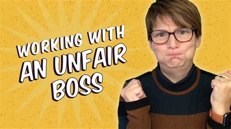 Dealing With An Unfair Boss